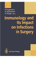 Immunology and Its Impact on Infections in Surgery