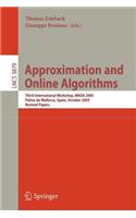Approximation and Online Algorithms: (English)