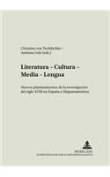 Literatura - Cultura - Media - Lengua