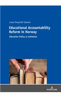 Educational Accountability Reform in Norway