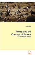 Turkey and the Concept of Europe