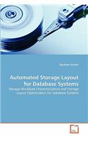 Automated Storage Layout for Database Systems