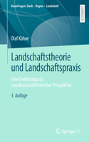 Landschaftstheorie Und Landschaftspraxis