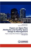 Papers on Open-Plan Attributes and Facility Space Design & Management