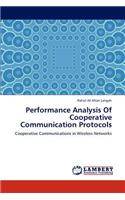 Performance Analysis Of Cooperative Communication Protocols