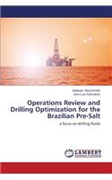 Operations Review and Drilling Optimization for the Brazilian Pre-Salt