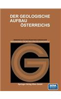 Der Geologische Aufbau Österreichs