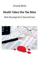 Death Takes the Tax Man: Nick Baumgarten's Second Case