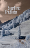 Sagenhaftes Graubünden