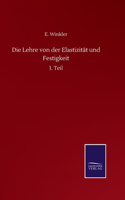 Lehre von der Elastizität und Festigkeit