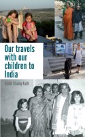 Our travels with our children to India