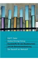 Kunststoffe Für Den Bautenschutz Und Die Betoninstandsetzung