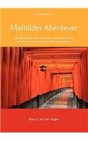 Mathildes Abenteuer Band 2