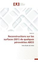 Reconstructions Sur Les Surfaces (001) de Quelques P?rovskites Abo3