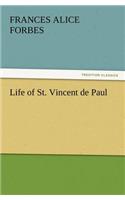 Life of St. Vincent de Paul
