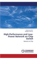 High-Performance and Low-Power Network on Chip Switch