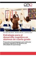 Estrategia Para El Desarrollo Cognitivo En Alumnos de Cuarto Grado