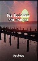 Das Bootshaus des Grauens