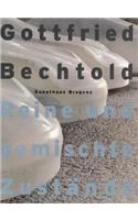 Gottfried Bechtold: Reine Und Gemischte Zustande
