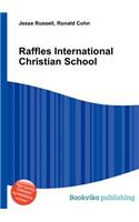 Raffles International Christian School