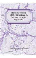 Reminiscences of the Nineteenth Massachusetts regiment