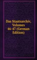 Das Staatsarchiv, Volumes 46-47 (German Edition)