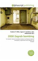 2008 Zagreb Bombing: (English)