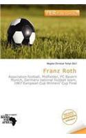 Franz Roth: (English)