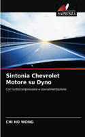 Sintonia Chevrolet Motore su Dyno