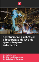 Revolucionar a robótica