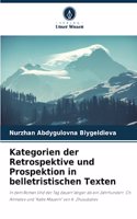 Kategorien der Retrospektive und Prospektion in belletristischen Texten