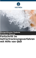 Fortschritt im Gefriertrocknungsverfahren mit Hilfe von QbD