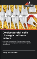 Corticosteroidi nella chirurgia del terzo molare