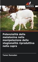 Potenzialità della melatonina nella manipolazione della stagionalità riproduttiva nella capra