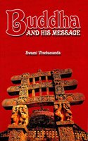 Buddha and His Message