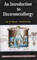 An Introduction To Electrometallurgy