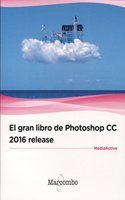 El gran libro de Photoshop CC 2016 release