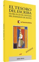 El tesoro del escriba: Guia para una lectura comunitaria del evangelio de Mateo (Libro del participante)