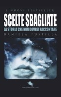 Scelte Sbagliate