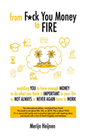 from F*ck You Money to FIRE
