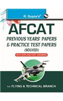 AFCAT (Air Force Common Admission Test): Previous Years' Papers & Practice Test Papers (Solved)