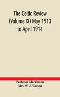 Celtic review (Volume IX) May 1913 to April 1914