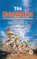 Mahabharataof Krishna-Dwaipayana Vyasa Vol.4, Book 13