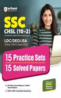 Arihant SSC CHSL (10+2) LDC/DEO/JSA Combined Higher Secondary Level Tier 1 15 Practice Sets & 12 Solved Papers 2023