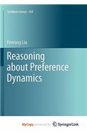 Reasoning about Preference Dynamics