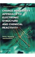 Charge Sensitivity Approach to Electronic Structure and Chemical Reactivity