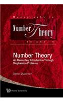 Number Theory: An Elementary Introduction Through Diophantine Problems