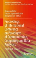 Proceedings of International Conference on Paradigms of Communication, Computing and Data Analytics: PCCDA 2024, Volume 1