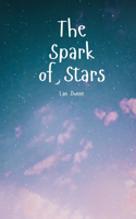 The Spark of Stars