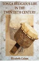 Tonga Religious Life in the Twentieth Century
